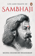 Life and Death of Sambhaji