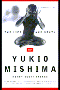Life and Death of Yukio Mishima