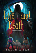 Life and Death