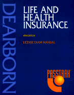 Life and health insurance : license exam manual. - Dearborn Financial Institute