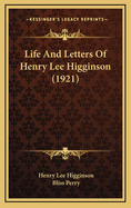 Life and Letters of Henry Lee Higginson (1921)