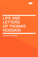 Life and Letters of Thomas Hodgkin