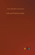 Life and Travel in India