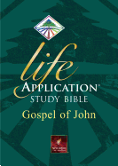 Life Application Study Bible-Nlt-Gospel of John