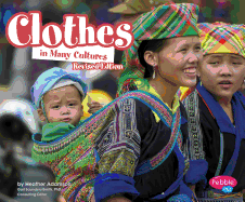 Life Around the World Clothes in Many Cultures