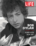 LIFE  Bob Dylan: 50 Years on