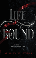 Life Bound: The Shadow World Book 1