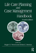 Life Care Planning and Case Management Handbook