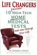 Life Changers: 10 Painless High-Tech Home Medical Tests That Can Change Your Life