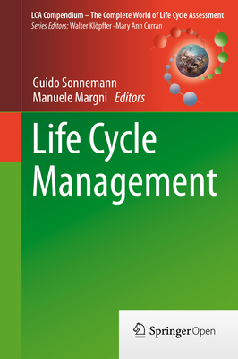Life Cycle Management - Sonnemann, Guido (Editor), and Margni, Manuele (Editor)