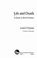 Life & Death: A Reader in Moral Problems - Pojman