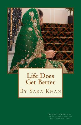 Life Does Get Better: India's Daughter - Khan, Sara