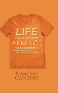 Life Doesn't Have to Be Perfect to Be Wonderful: This Way Is My Way