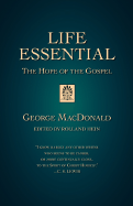 Life Essential: The Hope of the Gospel