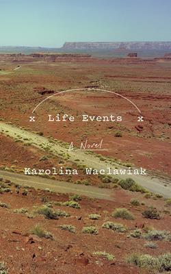 Life Events - Waclawiak, Karolina, and Landon, Amy (Read by)