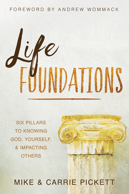 Life Foundations - Pickett, Mike