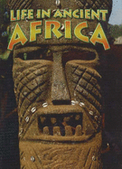 Life in Ancient Africa