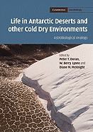 Life in Antarctic Deserts and Other Cold Dry Environments: Astrobiological Analogs