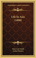 Life in Asia (1898)