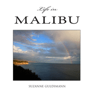 Life in Malibu