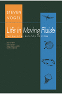 Life in Moving Fluids: The Physical Biology of Flow - Revised and Expanded Second Edition