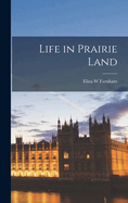 Life in Prairie Land