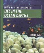 Life in the Ocean Depths - Marx, Christy