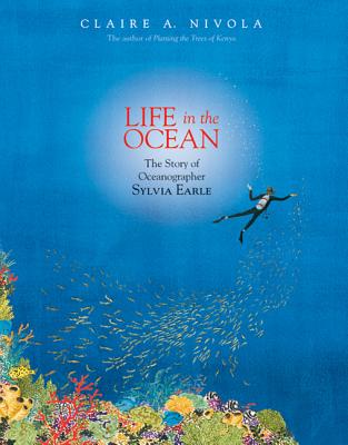 Life in the Ocean: The Story of Oceanographer Sylvia Earle - 