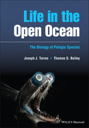 Life in the Open Ocean: The Biology of Pelagic Species
