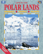 Life in the Polar Lands: Animal-People-Plants - Byles, Monica, and Bylesna, Monica