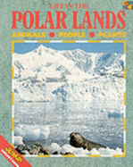 Life in the Polar Lands - Byles, Monica