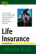 Life Insurance Made E-Z - The Silver Lake