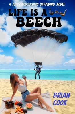 Life is a Beech - Cook, Brian