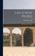 Life is With People: the Culture of the Shtetl