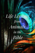 Life Lessons from Animals in the Bible