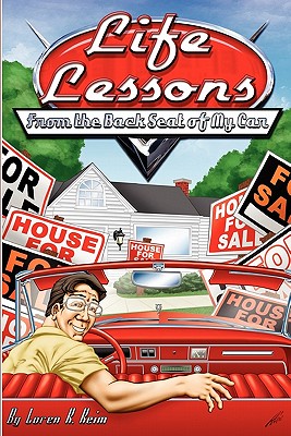 Life Lessons...: from the back seat of my car - Keim, Loren K