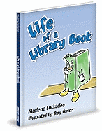 Life of a Library Book - Luckadoo, Marlene