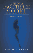 Life of a Page Three Model: Based on a True Story