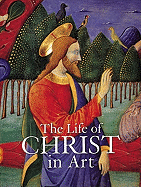 Life of Christ in Art - Grubb, Nancy