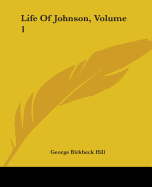 Life of Johnson, Volume 1