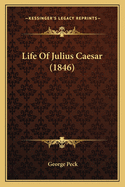 Life Of Julius Caesar (1846)