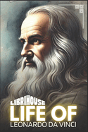 Life of Leonardo da Vinci