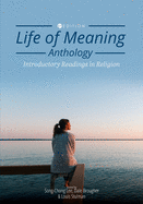 Life of Meaning Anthology: Introductory Readings in Religion