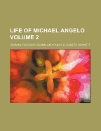Life of Michael Angelo Volume 2