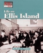 Life on Ellis Island - Rebman, Renee C.