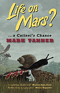 Life on Mars? a Catinel's Chance