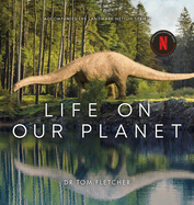 Life on Our Planet: Accompanies the Landmark Netflix Series