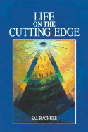 Life on the Cutting Edge