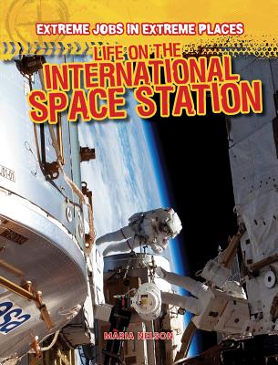 Life on the International Space Station - Nelson, Maria