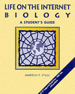 Life on the Internet: Biology: Student Guides